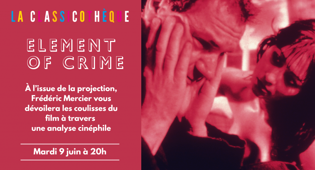 actualité Element of Crime