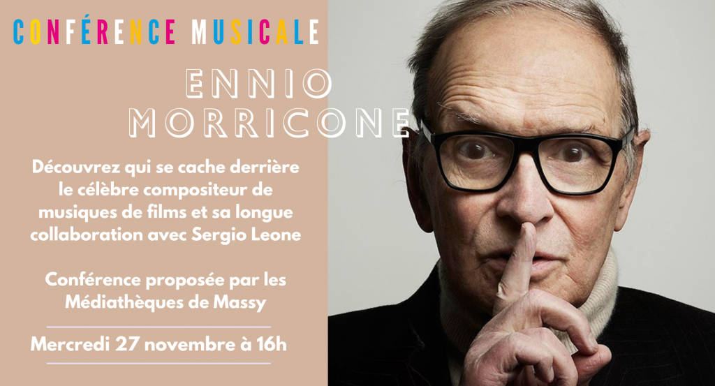 actualité Conférence musicale Ennio Morricone