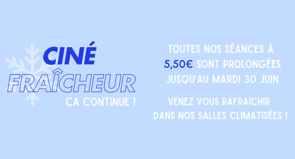 actualité Ciné-fraîcheur