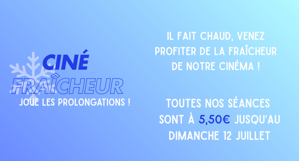 actualité Ciné-fraîcheur bis