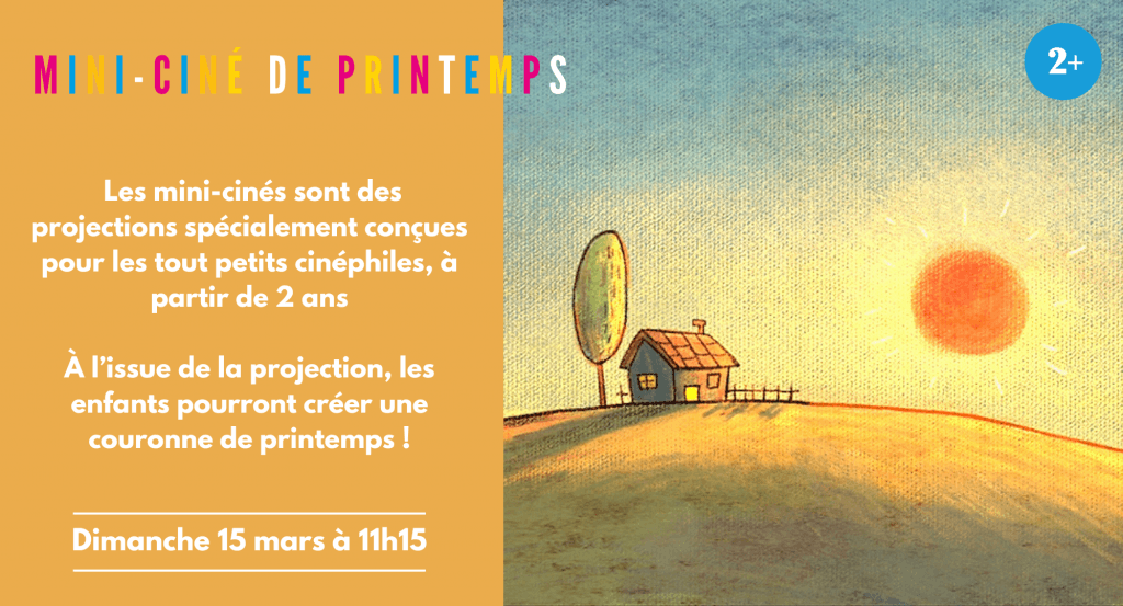 actualité Mini-ciné de printemps